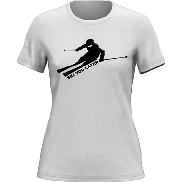 Ski You Later T-Shirt for Women